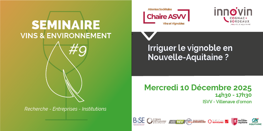 SEMINAIRE V&E #9 - Irriguer le vignoble en Nouvelle-Aquitaine ?